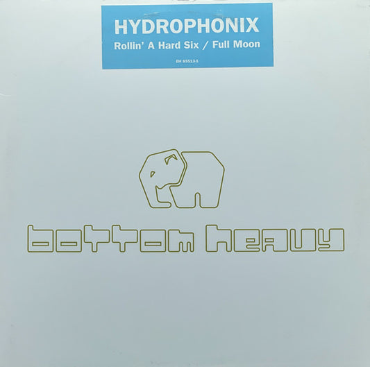 Hydrophonix : Rollin' A Hard Six / Full Moon (12", Single)