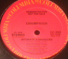 Champaign : Intimate Strangers (12", Promo)