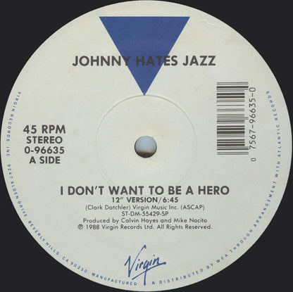 Johnny Hates Jazz : I Don't Want To Be A Hero (12")