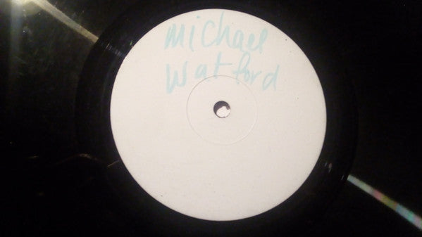 Michael Watford : Say Something (12", S/Sided, W/Lbl)