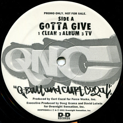 Q Ball & Curt Cazal : Gotta Give / Rhyme Connection (12", Promo)