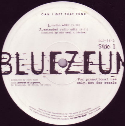 Bluezeum : Can I Get That Funk (12", Promo)