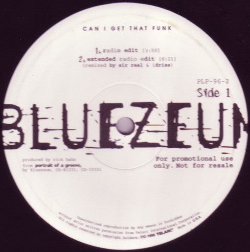 Bluezeum : Can I Get That Funk (12", Promo)