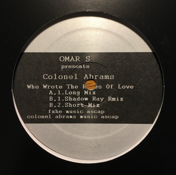 Omar S* Presents Colonel Abrams : Who Wrote The Rules Of Love (12", RP, Cle)