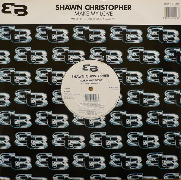 Shawn Christopher : Make My Love (Mixes By Stonebridge - Motiv 8) (12", Single)