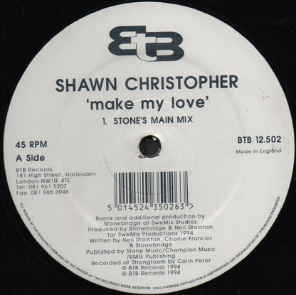 Shawn Christopher : Make My Love (Mixes By Stonebridge - Motiv 8) (12", Single)