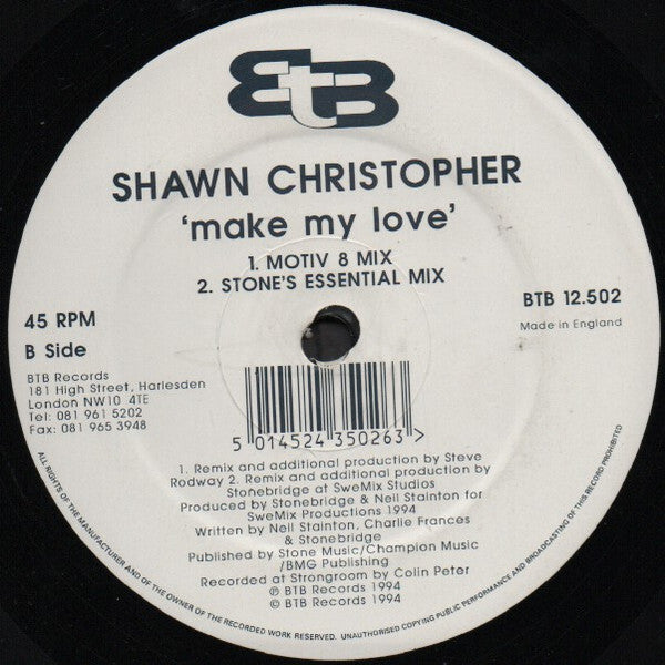 Shawn Christopher : Make My Love (Mixes By Stonebridge - Motiv 8) (12", Single)