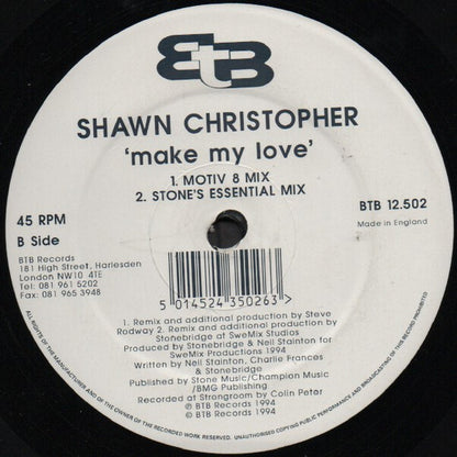 Shawn Christopher : Make My Love (Mixes By Stonebridge - Motiv 8) (12", Single)