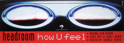 Headroom* : How U Feel (12")