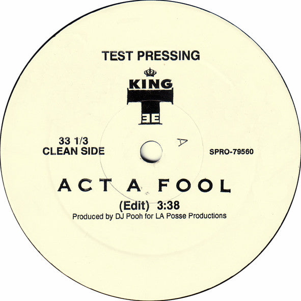 King Tee : Act A Fool (12", Promo, TP)