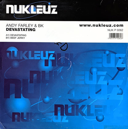 Andy Farley & BK : Devastating (12")