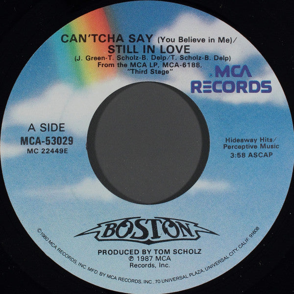 Boston : Can'tcha Say (You Believe In Me) / Still In Love (7", Single, Glo)