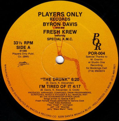 Byron Davis and the Fresh Krew* Featuring Special K.M.C. : The Drunk (12")