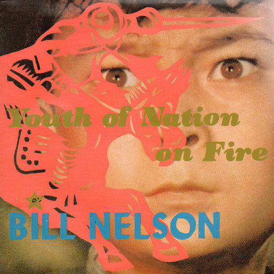 Bill Nelson : Youth Of Nation On Fire (2x7", Single)