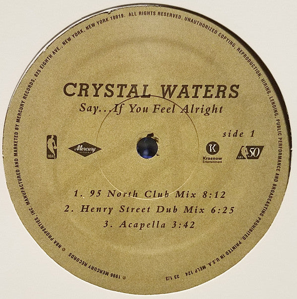 Crystal Waters : Say... If You Feel Alright (12", Promo)