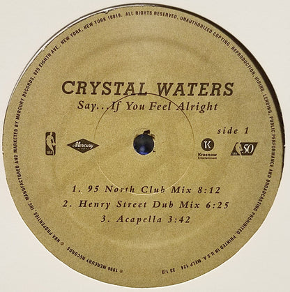 Crystal Waters : Say... If You Feel Alright (12", Promo)