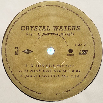 Crystal Waters : Say... If You Feel Alright (12", Promo)