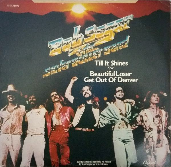 Bob Seger & The Silver Bullet Band* : Till It Shines (12")