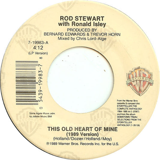 Rod Stewart With Ronald Isley : This Old Heart Of Mine (7")