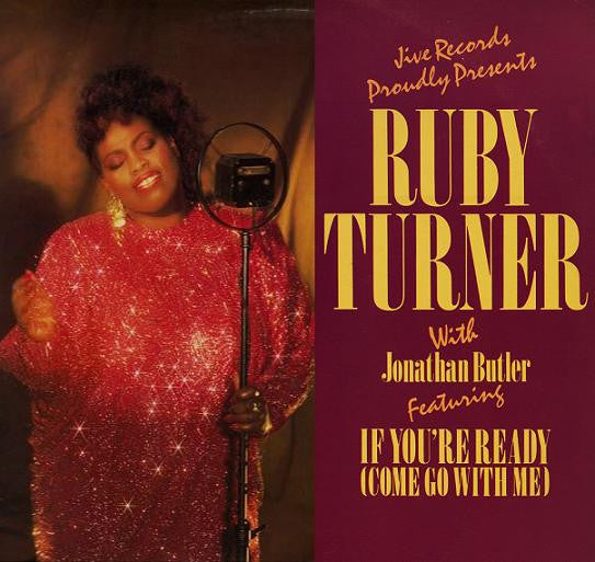 Ruby Turner With Jonathan Butler : If You're Ready (Come Go With Me) (12")