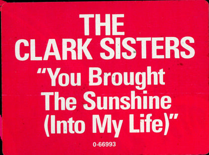 The Clark Sisters : You Brought The Sunshine (Into My Life) (12", Promo)