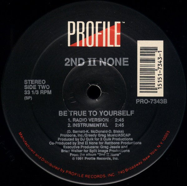 2nd II None : Be True To Yourself (12")