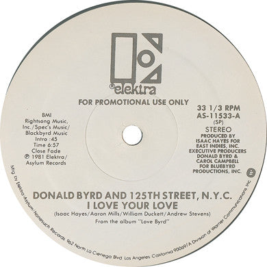 Donald Byrd & 125th Street, N.Y.C. : I Love Your Love (12")