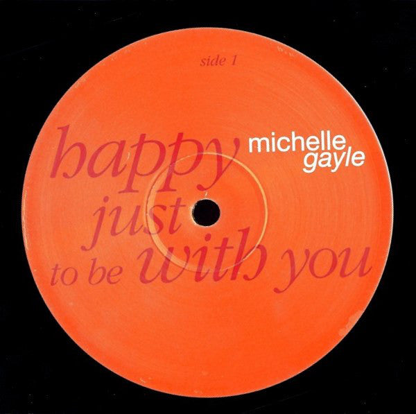 Michelle Gayle : Happy Just To Be With You (12", Single)