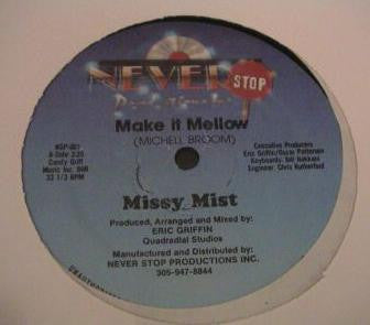 Missy Mist : Make It Mellow (12")