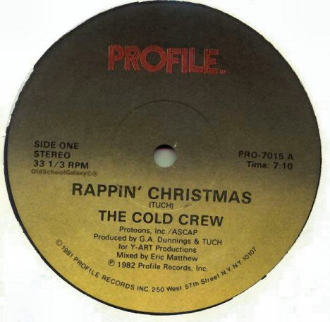 The Cold Crew : Rappin' Christmas / Rappin' New Year (12")