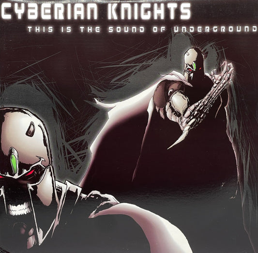 Cyberian Knights : This Is The Sound Of Underground (12")