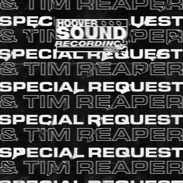 Special Request (4) & Tim Reaper : Hooversound Presents: Special Request x Tim Reaper (12")