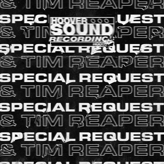 Special Request (4) & Tim Reaper : Hooversound Presents: Special Request x Tim Reaper (12")