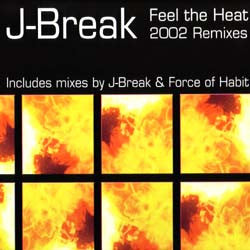 J-Break* : Feel The Heat (2002 Remixes) (12")
