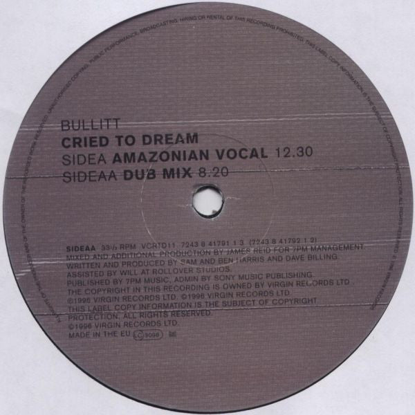 Bullitt : Cried To Dream (2x12")