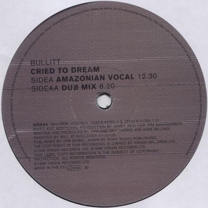 Bullitt : Cried To Dream (2x12")