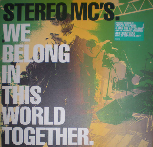 Stereo MC's : We Belong In This World Together (12")