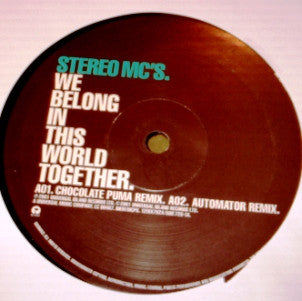 Stereo MC's : We Belong In This World Together (12")