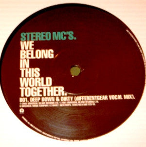 Stereo MC's : We Belong In This World Together (12")