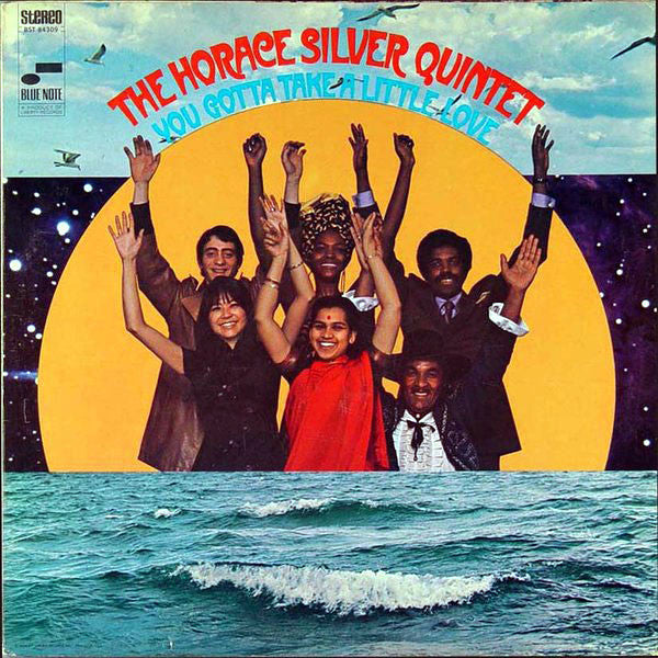 The Horace Silver Quintet : You Gotta Take A Little Love (LP, Album, Uni)