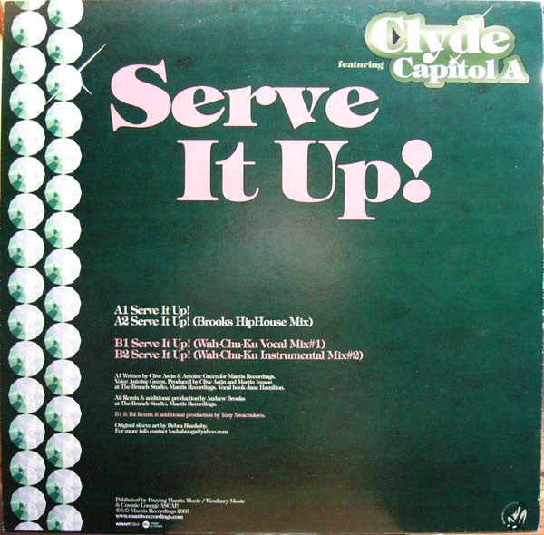 Clyde Featuring Capitol A : Serve It Up! (12")