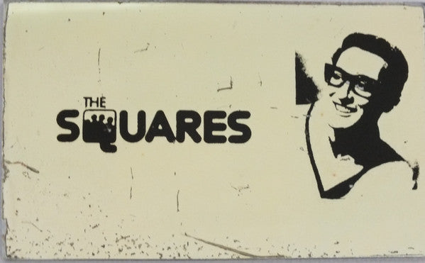 The Squares (2) : Buddy Holly (7")