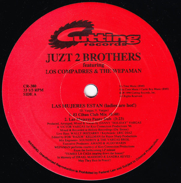 Juzt 2 Brothers featuring Los Compadres & The Wepaman* : Las Mujeres  Estan (Ladies Are Hot!) (12")