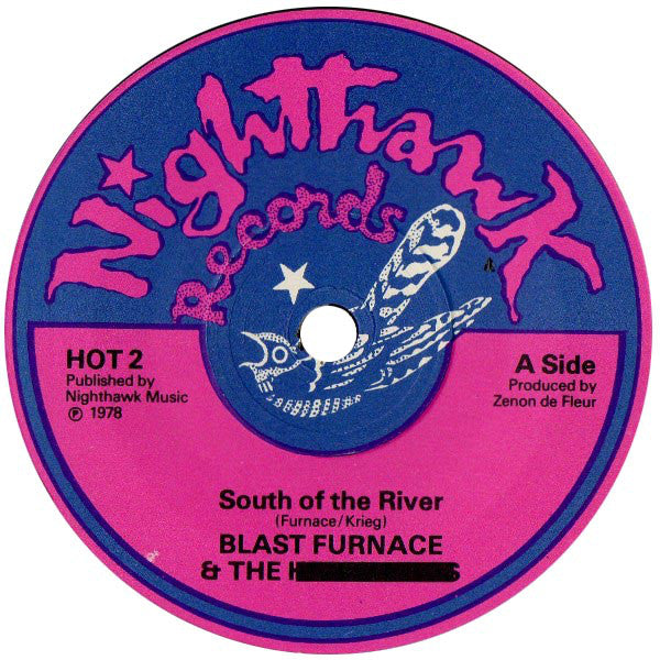 Blast Furnace And The* : South Of The River (7")