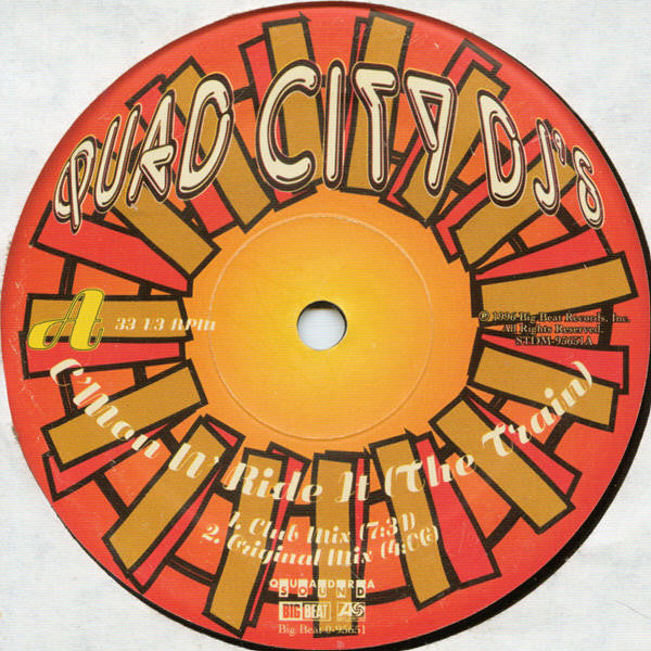 Quad City DJ's : C'Mon N' Ride It (The Train) (12")