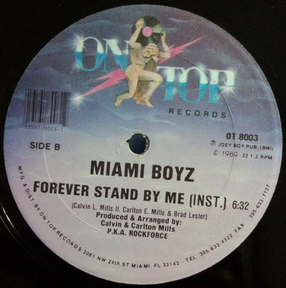 Miami Boyz : Forever Stand By Me (12")