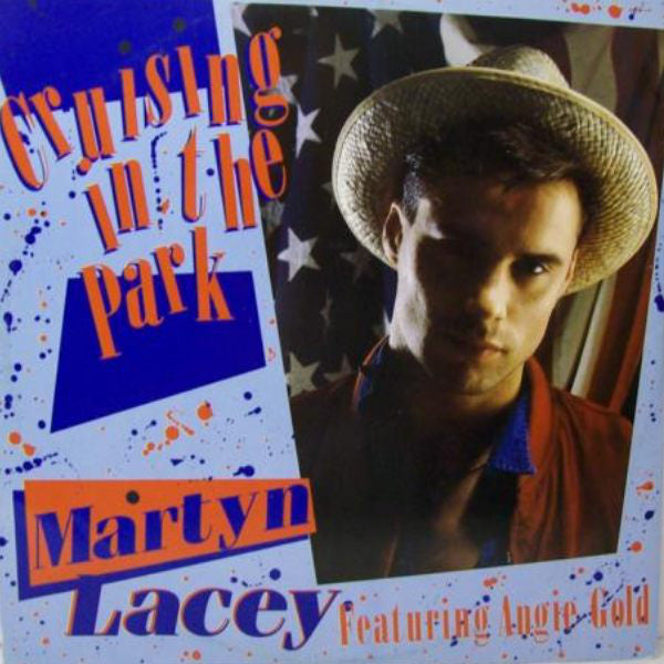 Martyn Lacey : Cruising In The Park (12")