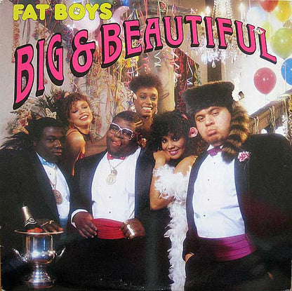 Fat Boys : Big & Beautiful (LP, Album, Hub)
