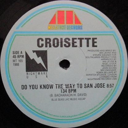 Croisette : Do You Know The Way To San Jose (12")