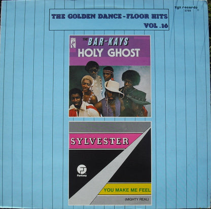 The Bar-Kays* / Sylvester : Holy Ghost / You Make Me Feel (Mighty Real) (12")